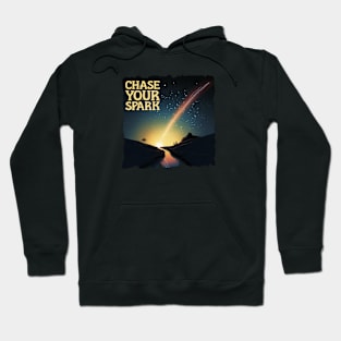 Chase Your Spark Hoodie